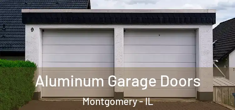  Aluminum Garage Doors Montgomery - IL