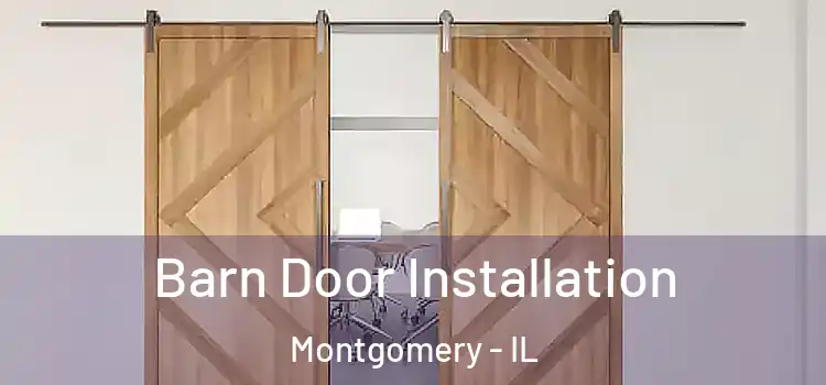 Barn Door Installation Montgomery - IL