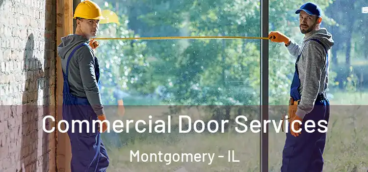Commercial Door Services Montgomery - IL