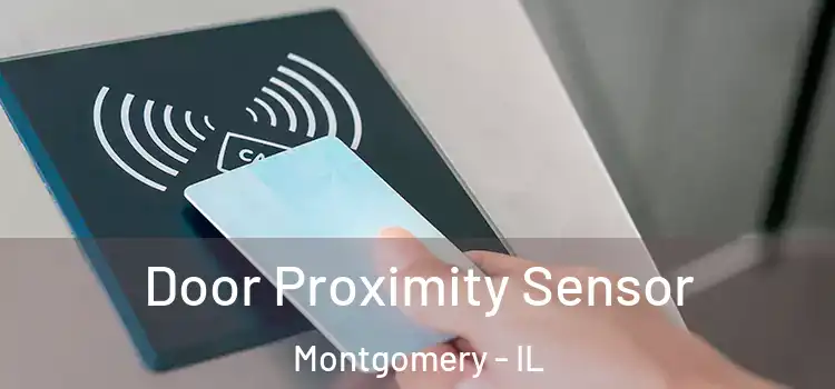 Door Proximity Sensor Montgomery - IL