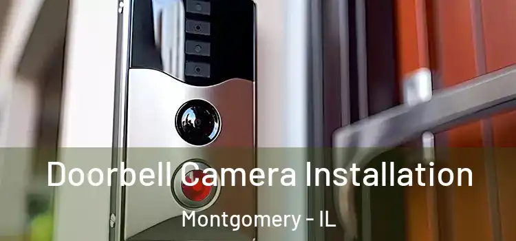  Doorbell Camera Installation Montgomery - IL