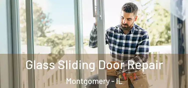 Glass Sliding Door Repair Montgomery - IL