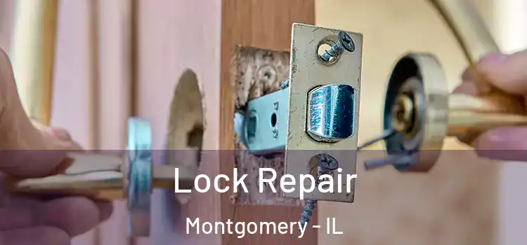 Lock Repair Montgomery - IL