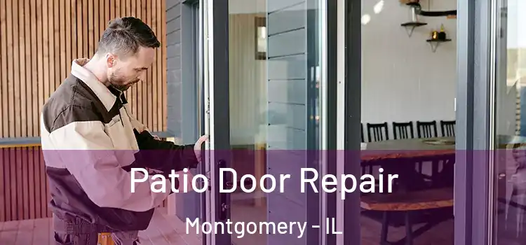Patio Door Repair Montgomery - IL