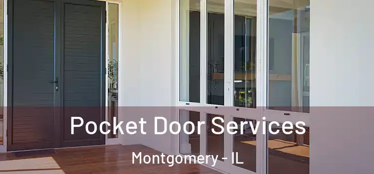 Pocket Door Services Montgomery - IL
