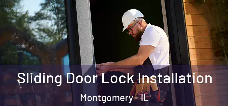 Sliding Door Lock Installation Montgomery - IL